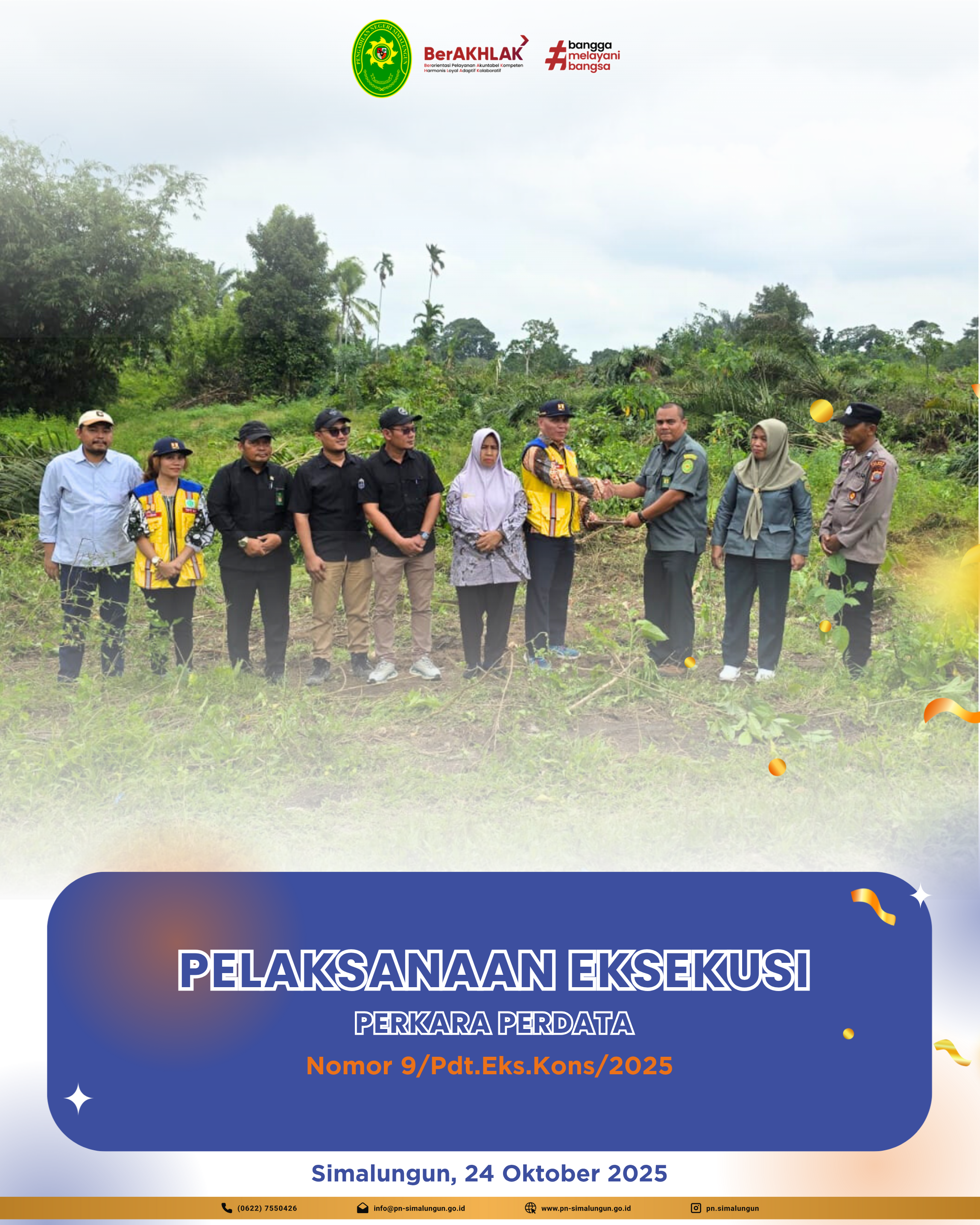 Pelaksanaan Eksekusi Perkara Perdata Nomor 9/Pdt.Eks.Kons/2025 Pelaksanaan Eksekusi Perkara Perdata Nomor 9/Pdt.Eks.Kons/2025