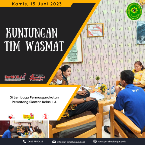 Pengadilan Negeri Simalungun Melaksanakan Kunjungan Tim Wasmat ke Lembaga Pemasyarakatan Pematansiantar Kelas II A