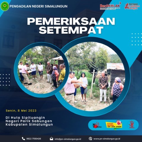 Pengadilan Negeri Simalungun Melakukan Pemeriksaan Setempat di Huta Sipituangin, Nagori Parik Sabungan, Kabupaten Simalungun Pengadilan Negeri Simalungun Melakukan Pemeriksaan Setempat di Huta Sipituangin, Nagori Parik Sabungan, Kabupaten Simalungun
