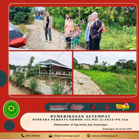 Pengadilan Negeri Simalungun Melakukan Pemeriksaan Setempat di Tiga Dolok, Kabupaten Simalungun Pengadilan Negeri Simalungun Melakukan Pemeriksaan Setempat di Tiga Dolok, Kabupaten Simalungun