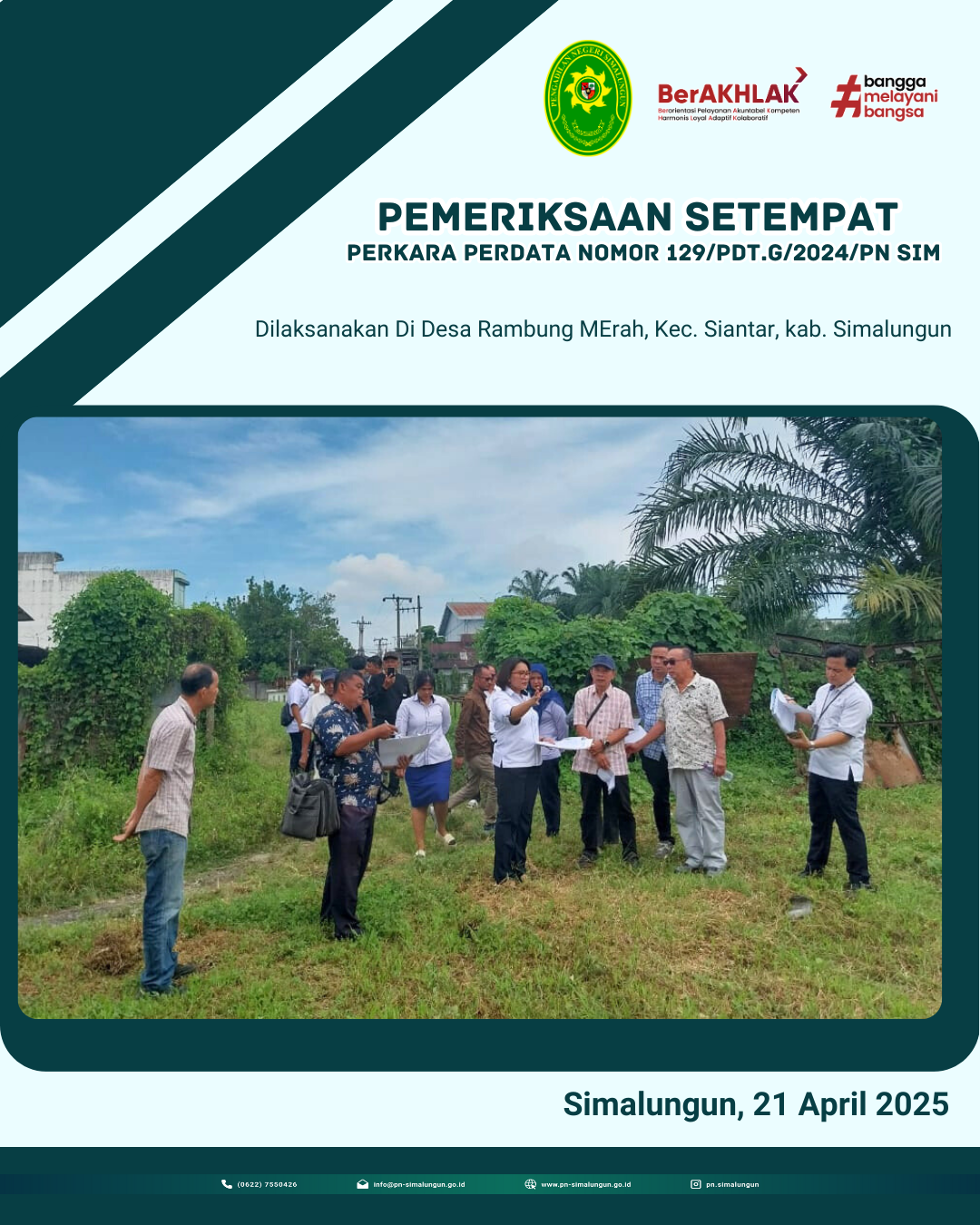 Pengadilan Negeri Simalungun Melakukan Pemeriksaan Setempat di Desa Rambung Merah, Kec. Siantar, Kab. Simalungun. Pengadilan Negeri Simalungun Melakukan Pemeriksaan Setempat di Desa Rambung Merah, Kec. Siantar, Kab. Simalungun.