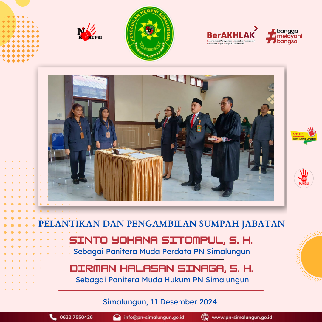 Pengambilan Sumpah Jabatan dan Pelantikan Panitera Muda Perdata dan Panitera Muda Hukum Pengadilan Negeri Simalungun