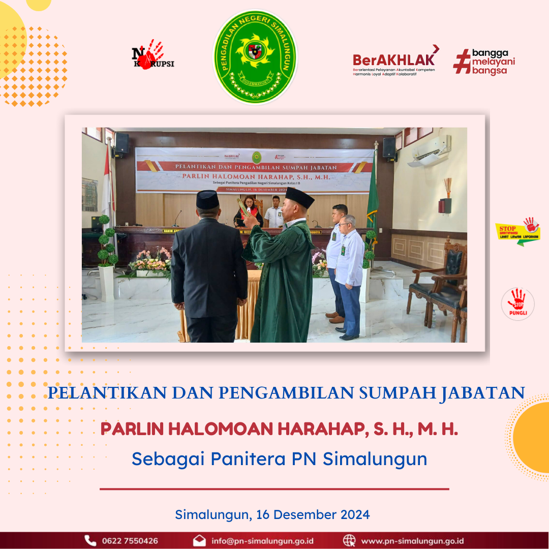 Pengambilan Sumpah Jabatan dan Pelantikan Panitera Pengadilan Negeri Simalungun Pengambilan Sumpah Jabatan dan Pelantikan Panitera Pengadilan Negeri Simalungun