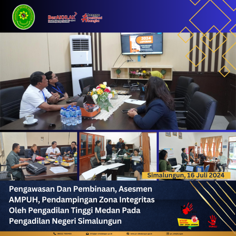 Opening Meeting dan Closing Meeting Pengawasan dan Pembinaan, Asesmen AMPUH, Pendampingan Zona Integritas, Oleh Pengadilan Tinggi Medan pada Pengadilan Negeri Simalungun Opening Meeting dan Closing Meeting Pengawasan dan Pembinaan, Asesmen AMPUH, Pendampingan Zona Integritas, Oleh Pengadilan Tinggi Medan pada Pengadilan Negeri Simalungun