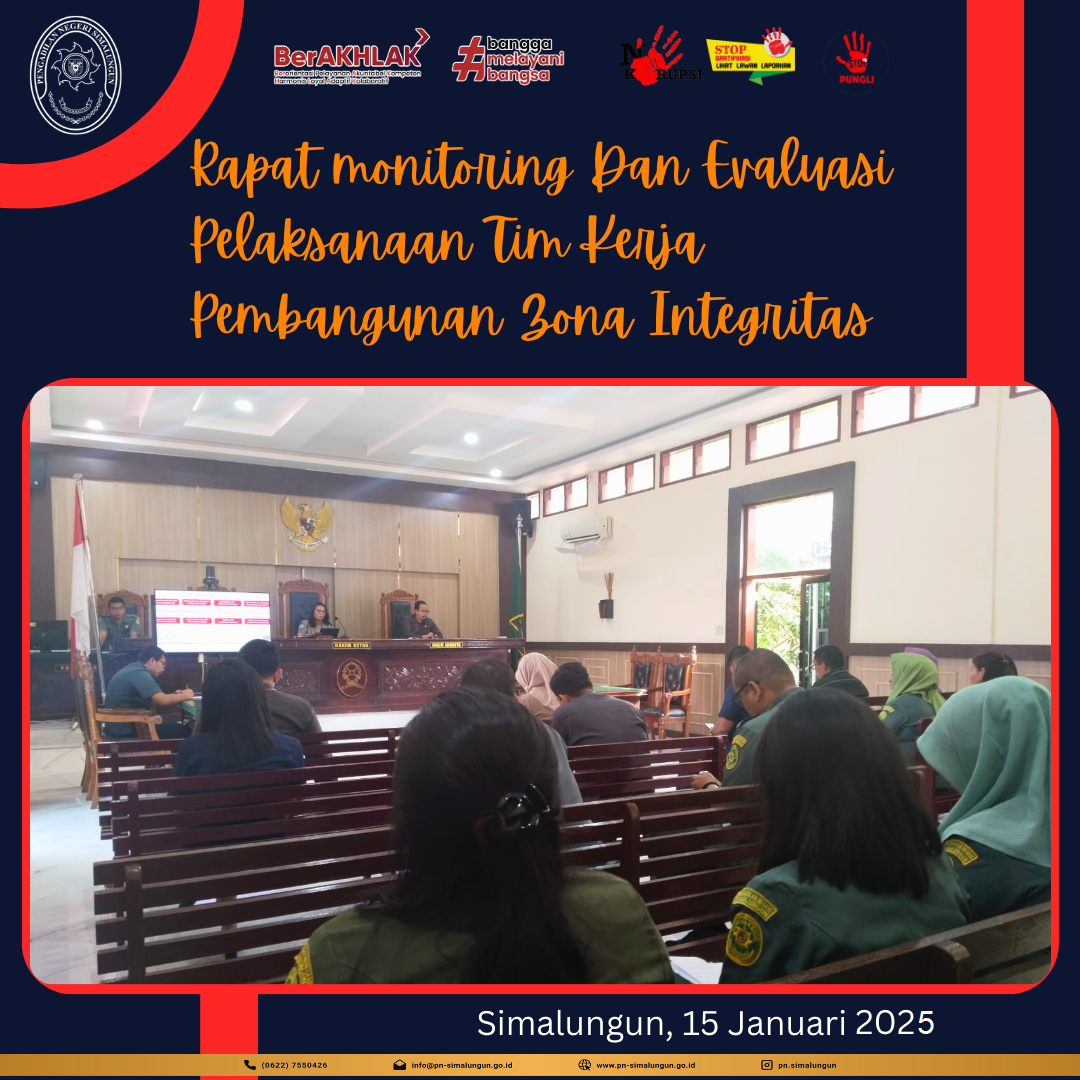 Rapat Monitoring dan Evaluasi Pelaksanaan Tim Kerja Pembangunan ZI Menuju WBK dan WBBM pada Pengadilan Negeri Simalungun Rapat Monitoring dan Evaluasi Pelaksanaan Tim Kerja Pembangunan ZI Menuju WBK dan WBBM pada Pengadilan Negeri Simalungun