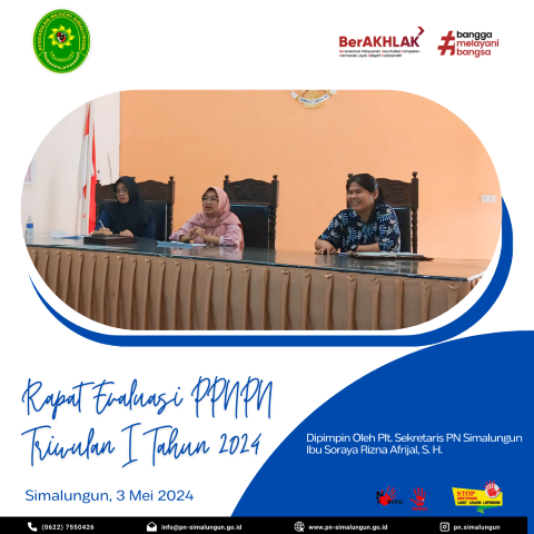Rapat Evaluasi PPNPN Pengadilan Negeri Simalungun Triwulan I Rapat Evaluasi PPNPN Pengadilan Negeri Simalungun Triwulan I