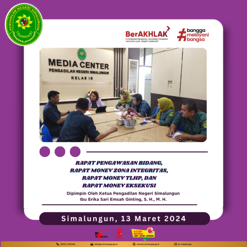 Rapat Pengawasan Bidang Bulan Maret 2024, Tindak Lanjut Hasil Pengawasan Bidang, Monitoring Evaluasi Zona Integritas dan Monitoring dan Evaluasi Eksekusi pada Pengadilan Negeri Simalungun