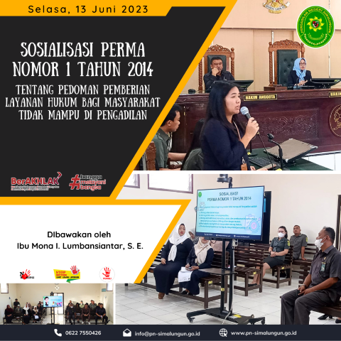 Sosialisasi Layanan Hukum Bagi Masyarakat Kurang Mampu (Perma Nomor 1 Tahun 2014) pada Pengadilan Negeri Simalungun Sosialisasi Layanan Hukum Bagi Masyarakat Kurang Mampu (Perma Nomor 1 Tahun 2014) pada Pengadilan Negeri Simalungun