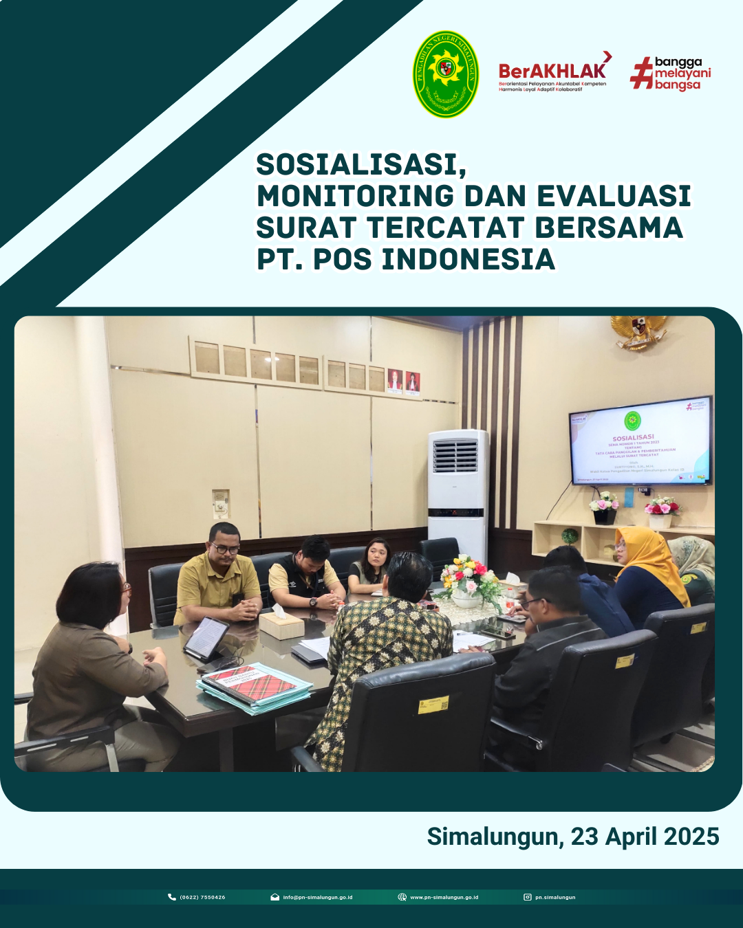 Pengadilan Negeri Simalungun Melaksanakan Kegiatan Sosialisasi Monitoring dan Evaluasi Surat Tercatat Bersama PT. POS