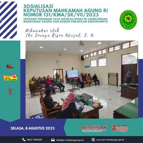 Sosialisasi Keputusan Mahkamah Agung RI Nomor 131/KMA/SK/VII/2023 Tentang Pedoman Tata Naskah Dinas Di Lingkungan Mahkamah Agung dan Badan Peradilan dibawahnya.