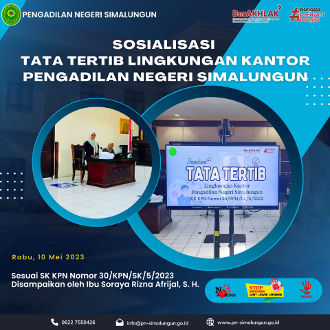 Sosialisasi Tata Tertib Lingkungan Kantor pada Pengadilan Negeri Simalungun Sosialisasi Tata Tertib Lingkungan Kantor pada Pengadilan Negeri Simalungun