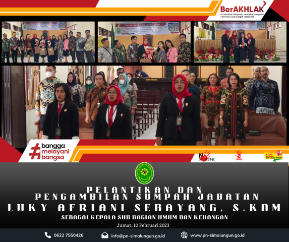 Pengambilan Sumpah Jabatan dan Pelantikan Kasubbag Kepegawaian, Organisasi dan Tatalaksana, Kasubbag Umum dan Keuangan dan Kasubbag PTIP pada Pengadilan Negeri Simalungun Pengambilan Sumpah Jabatan dan Pelantikan Kasubbag Kepegawaian, Organisasi dan Tatalaksana, Kasubbag Umum dan Keuangan dan Kasubbag PTIP pada Pengadilan Negeri Simalungun