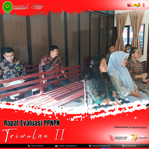 Rapat Evaluasi PPNPN Pengadilan Negeri Simalungun Triwulan II