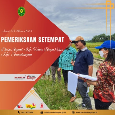 Pengadilan Negeri Simalungun Melakukan Pemeriksaan Setempat di Desa Sigaol, Kec. Huta Bayu Raja, Kab. Simalungun